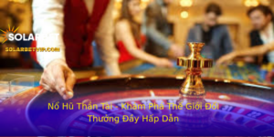 No Hu Than Tai Kham Pha The Gioi Oi Thuong Ay Hap Dan